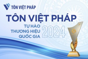 Vì sao nên chọn Tôn Việt Pháp?